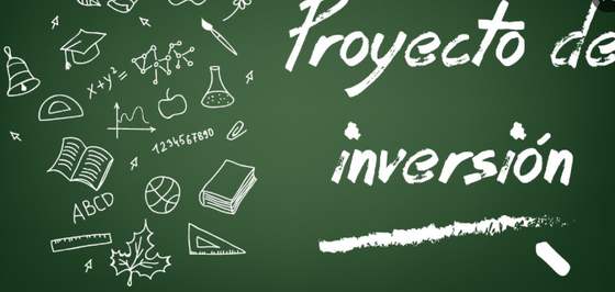 Pizarra con el texto Proyecto de inversion